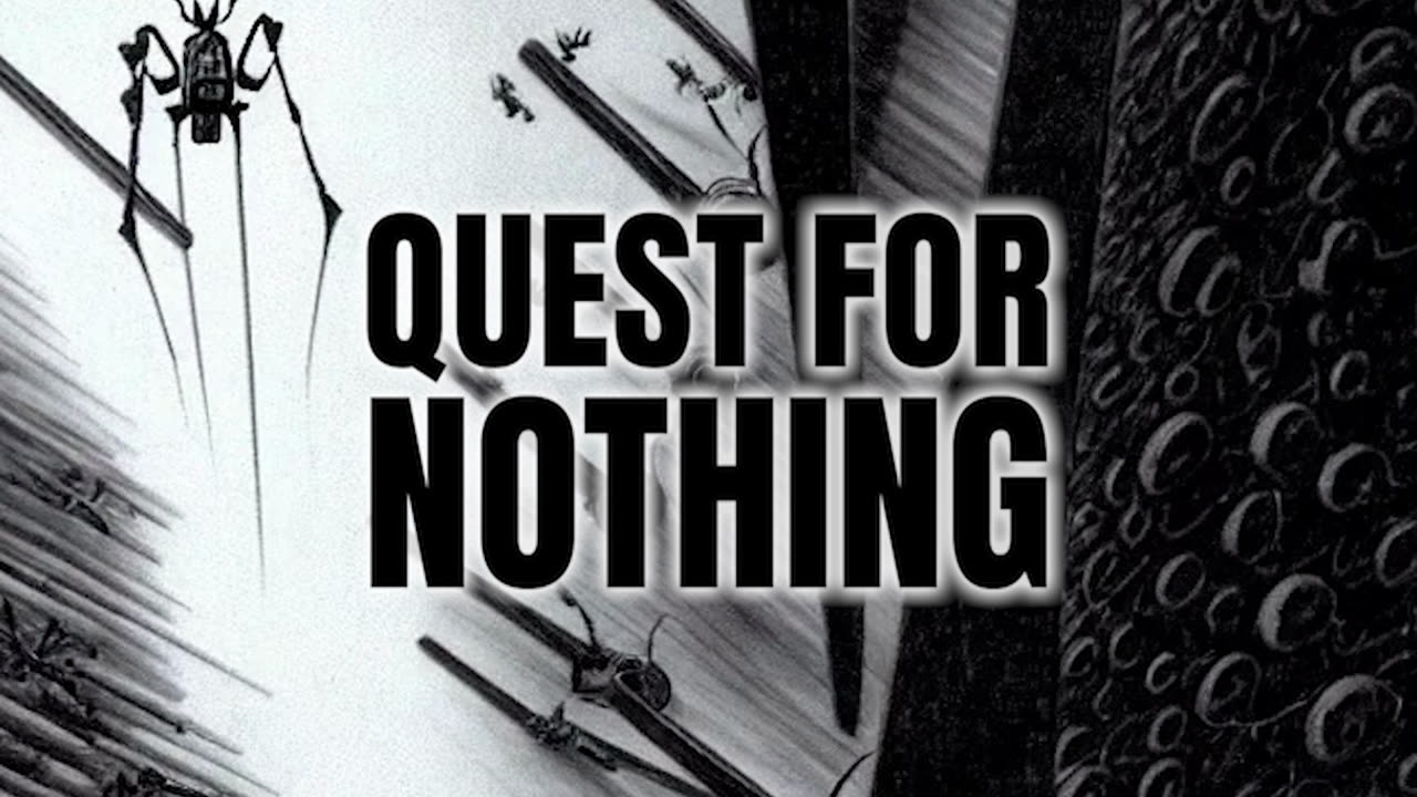 Quest For Nothing